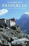 Allen, Charles: The Search for Shangri-la : A Journey into Tibetan History Allen, Charles: The Search for Shangri-la : A Journey into Tibetan History