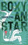 King, Daren: Boxy a Star King, Daren: Boxy a Star