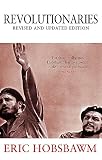 Hobsbawm, Eric J.: The Revolutionaries