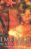 Behr, Mark: Embrace Behr, Mark: Embrace