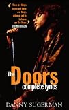 Sugerman, Danny: The Doors: The Complete Illustrated Lyrics