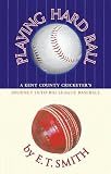 Smith, E. T.: Playing Hard Ball Smith, E. T.: Playing Hard Ball