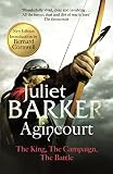 Barker, Juliet: Agincourt : The King, the Campaign, the Battle