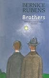 Rubens, Bernice: Brothers Rubens, Bernice: Brothers