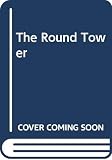 Cookson, Catherine: The Round Tower Cookson, Catherine: The Round Tower