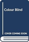 Cookson, Catherine: Colour Blind Cookson, Catherine: Colour Blind