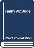 Cookson, Catherine: Fanny McBride Cookson, Catherine: Fanny McBride