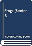 Usborne, Peter: Frogs Usborne, Peter: Frogs