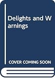 Beer, John: Delights and Warnings: A New Anthology of Poems Beer, John: Delights and Warnings: A New Anthology of Poems
