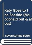 Border, Rosemary: Katy Goes to the Seaside