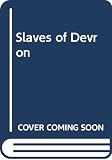 Milligan, Peter: Slaves of Devron