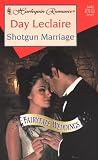 Leclaire, Day: Shotgun Marriage Leclaire, Day: Shotgun Marriage