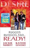 Merritt, Jackie: Rugged, Ruthless, and Ready