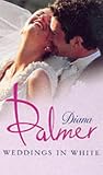 Palmer, Diana: Weddings in White