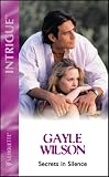 Wilson, Gayle: Secrets in Silence Wilson, Gayle: Secrets in Silence