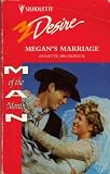 Broadrick, Annette: Megan's Marriage Broadrick, Annette: Megan's Marriage