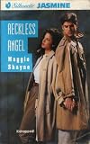 Shayne, Maggie: Reckless Angel
