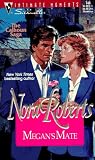 Roberts, Nora: Megan's Mate Roberts, Nora: Megan's Mate