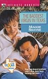 Shayne, Maggie: The Baddest Virgin in Texas