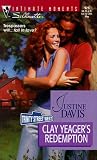 Davis, Justine: Clay Yeager's Redemption Davis, Justine: Clay Yeager's Redemption