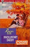 Lee, Rachel: Involuntary Daddy Lee, Rachel: Involuntary Daddy