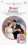 Lyons, Mary: Baby Included!