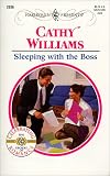 Williams, Cathy: Sleeping With the Boss