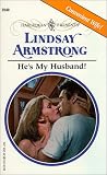 Armstrong, Lindsay: He's My Husband