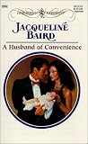 Baird, Jacqueline: A Husband of Convenience