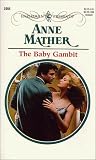 Mather, Anne: The Baby Gambit