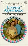 Armstrong, Lindsey: Having His Babies