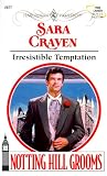 Craven, Sara: Irresistible Temptation