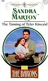 Marton, Sandra: The Taming of Tyler Kincaid