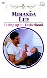 Lee, Miranda: Facing Up to Fatherhood