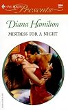 Hamilton, Diane: Mistress for a Night