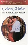 Mather, Anne: The Millionaire's Virgin