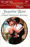 Baird, Jacqueline: A Most Passionate Revenge