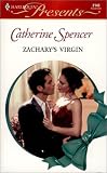 Spencer, Catherine: Zachary's Virgin
