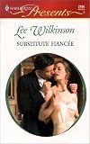 Wilkinson, Lee: Substitute Fiancee