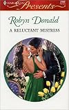 Donald, Robyn: A Reluctant Mistress
