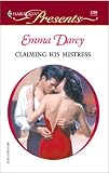 Darcy, Emma: Claiming His Mistress