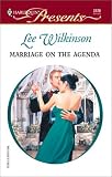 Wilkinson, Lee: Marriage on the Agenda
