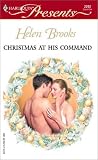 Brooks, Helen: Christmas at His Command