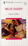 Colter, Cara: Truly Daddy