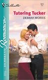 Morris, Debrah: Tutoring Tucker Morris, Debrah: Tutoring Tucker