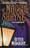 Shayne, Maggie: After Midnight...