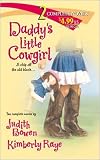 Bowen, Judith: Daddy's Little Cowgirl: Like Father, Like Daughter/Gettin' Lucky Bowen, Judith: Daddy's Little Cowgirl: Like Father, Like Daughter/Gettin' Lucky