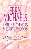Michaels, Fern: Maybe This Time
