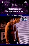Wilson, Gayle: Midnight Remembered Wilson, Gayle: Midnight Remembered