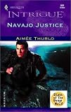 Thurlo, Aimee: Navajo Justice